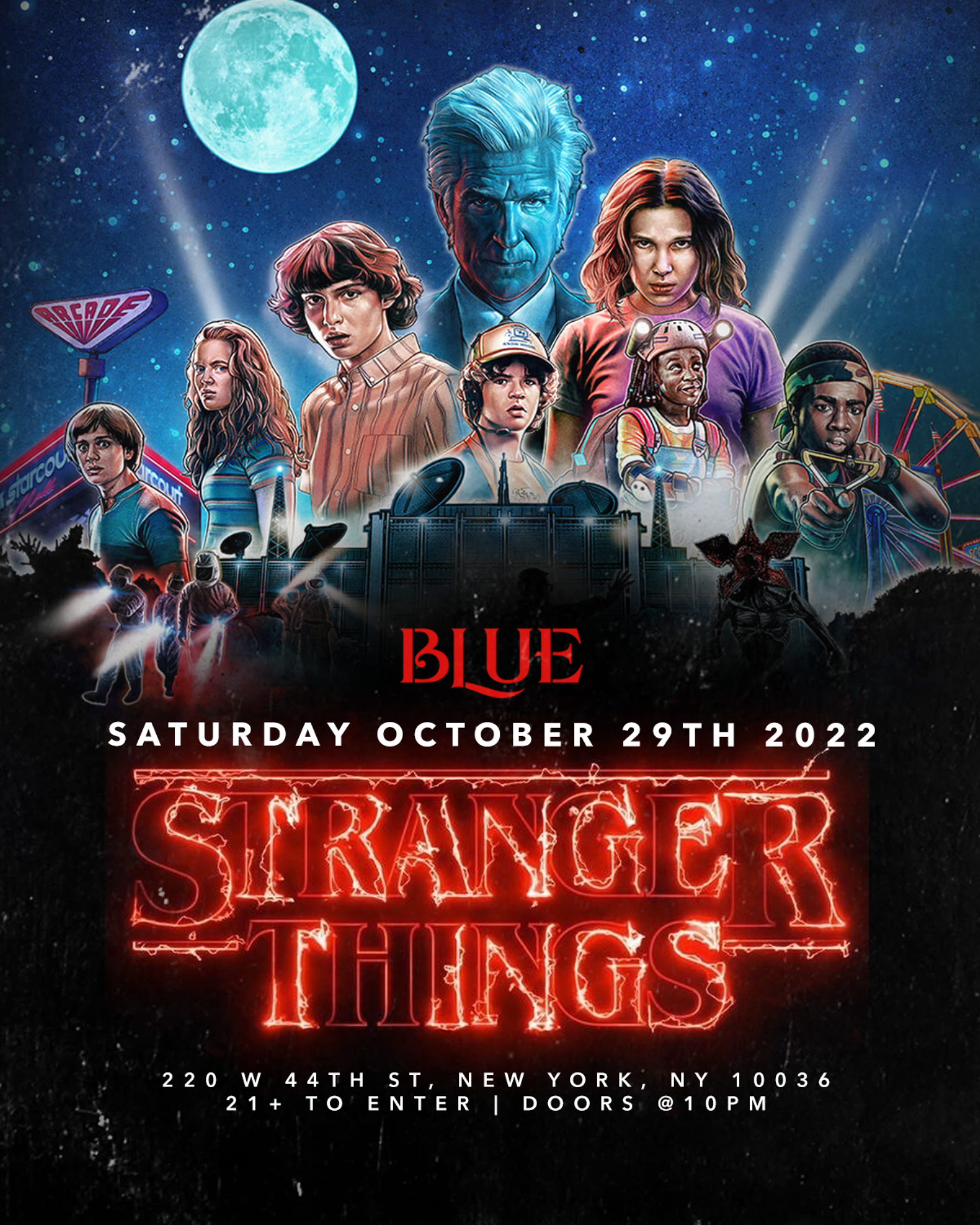 Stranger Things @ Blue Midtown - Saturday 10/29