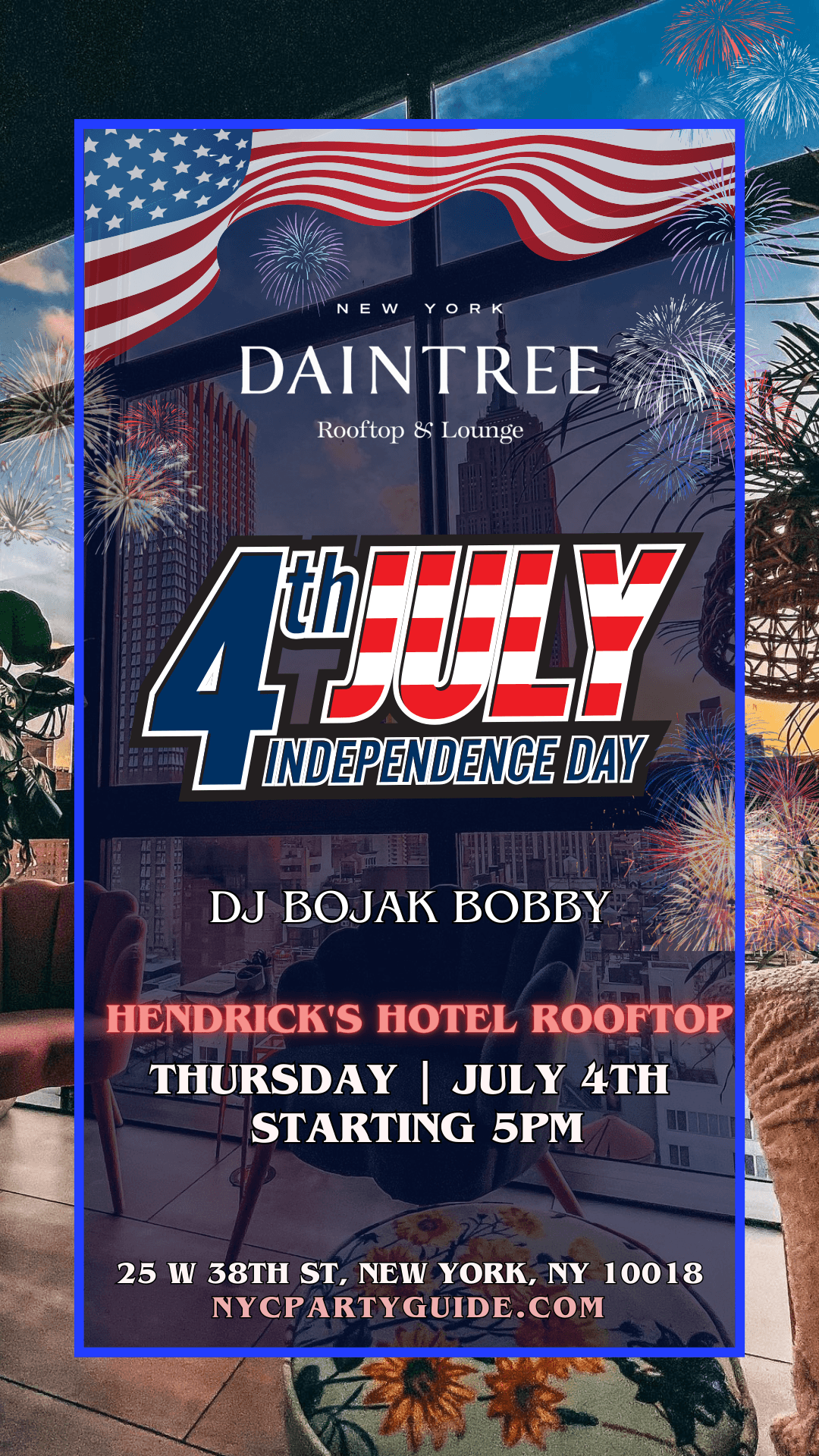 JULY 4TH INDEPENDENCE PARTY @ DAINTREE ROOFTOP & LOUNGE W/ FIREWORKS VIEWS