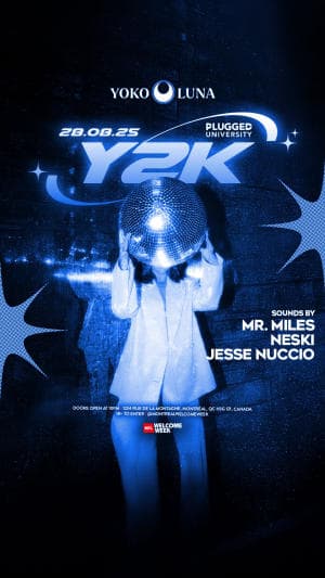 (18+) MONTRÉAL WELCOME WEEK: DAY 3 - Y2K @ YOKO LUNA / (18+) SEMAINE DE BIENVENUE À MONTRÉAL : JOUR 2 – Y2K @ YOKO LUNA