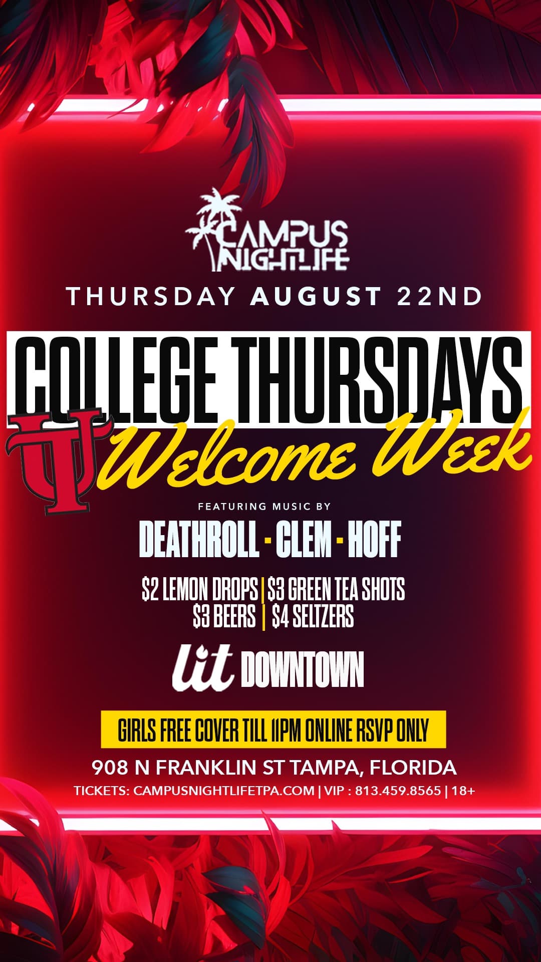LIT College Thursday 18+ (UTampa Welcome Week)