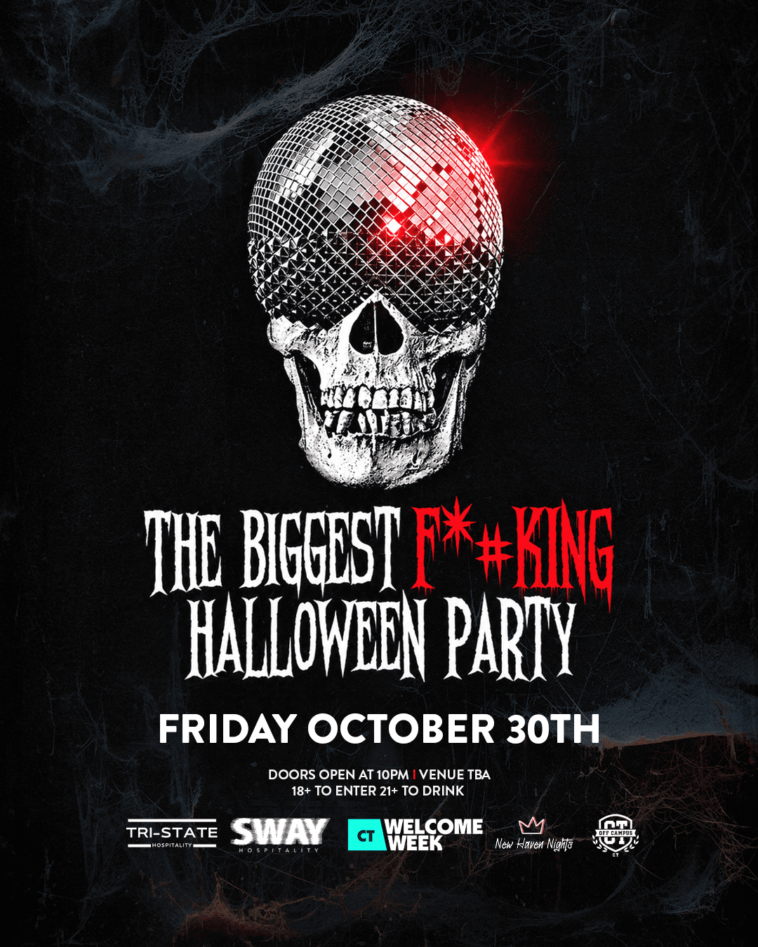 (18+) THE BIGGEST F*#KING HALLOWEEN PARTY
