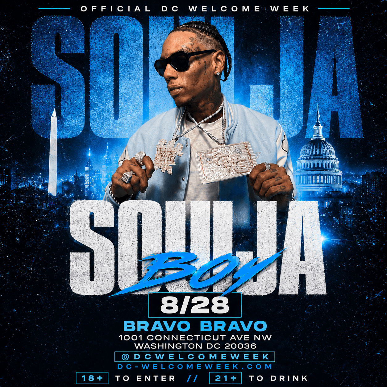 (18+) SOULJA BOY - OFFICIAL DC WELCOME WEEK