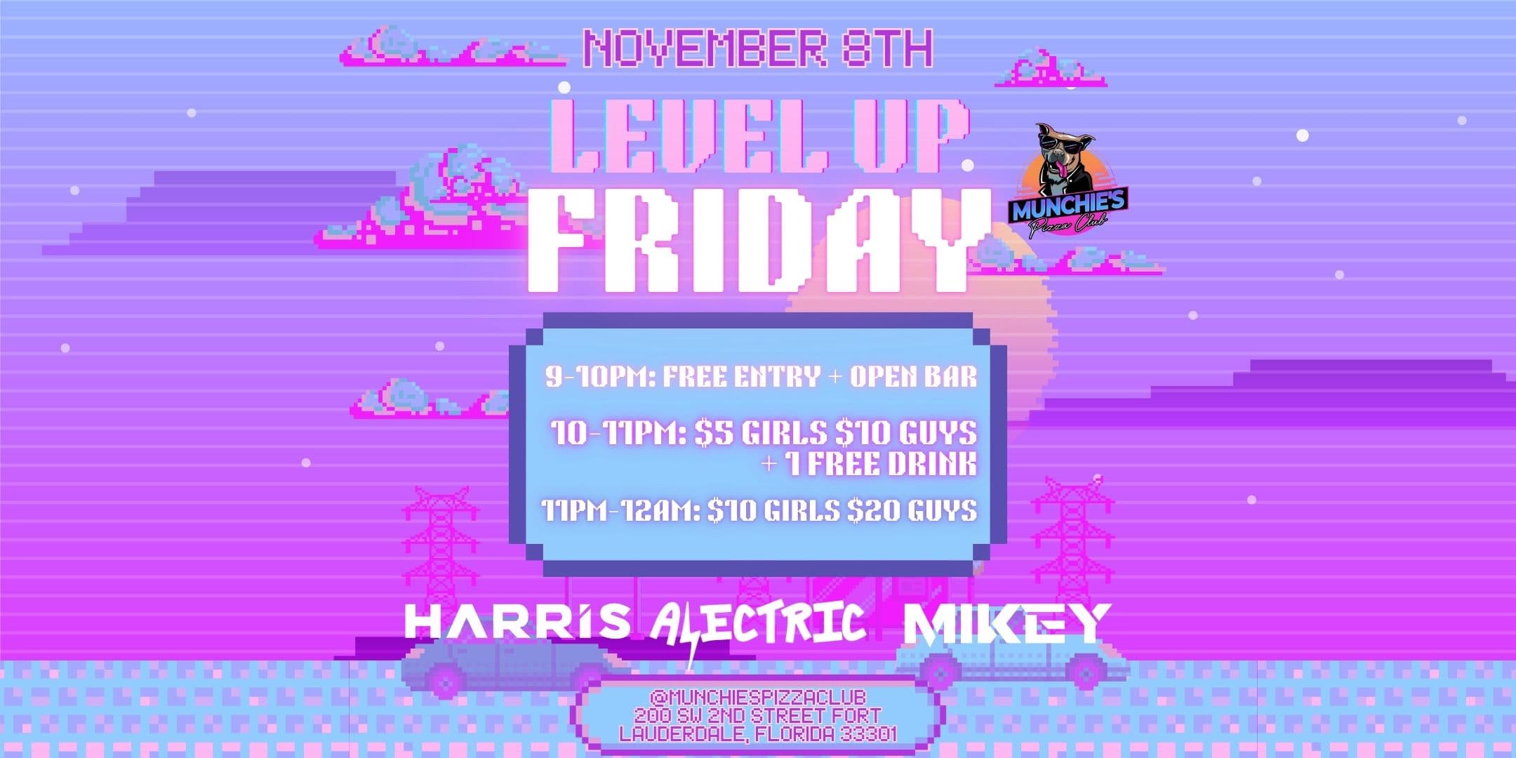 11/08 LEVEL UP FRIDAYS @ MUNCHIE'S FORT LAUDERDALE