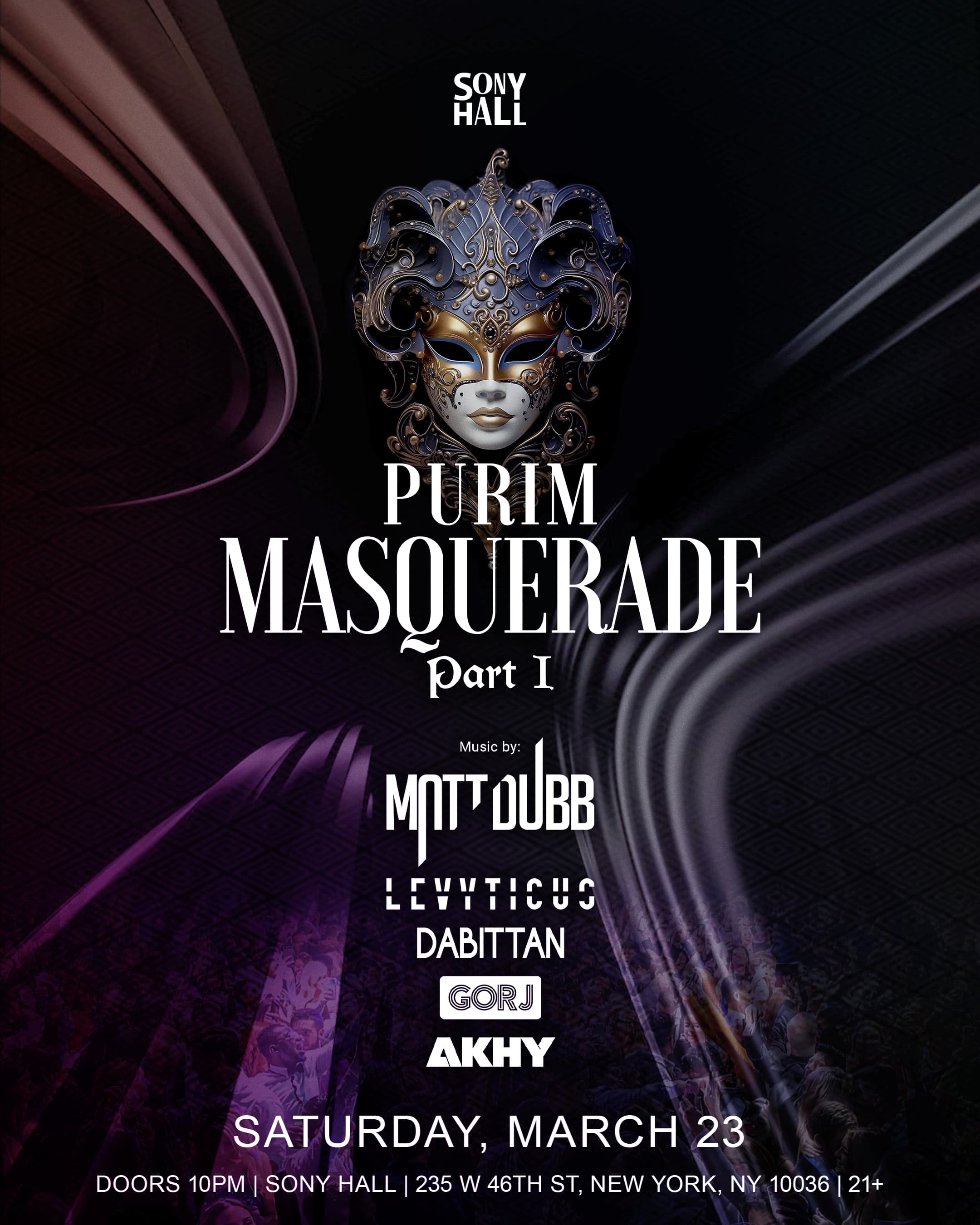 PURIM MASQUERADE PART 1 @SONY HALL
