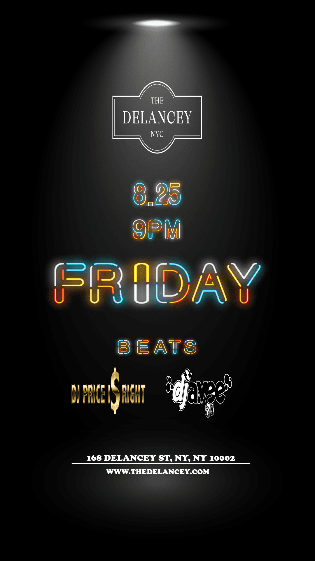 FRIDAY NIGHT @ THE DELANCEY 8/25
