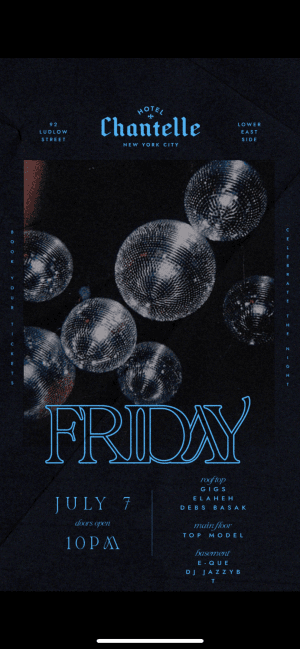FRIDAY PARTY @ HOTEL CHANTELLE 7/7