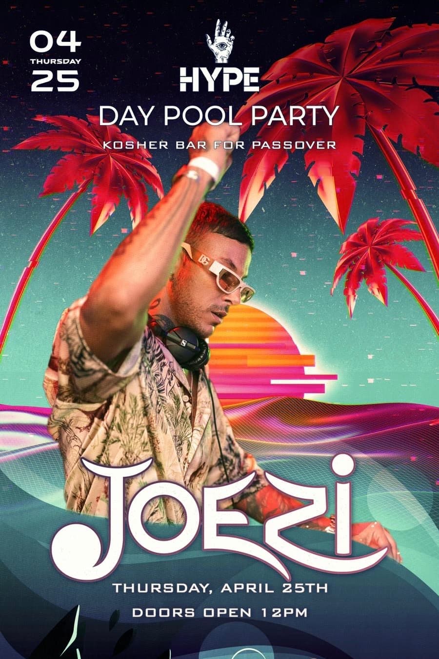 JOEZI @ SLS HYDE APRIL 25 PASSOVER