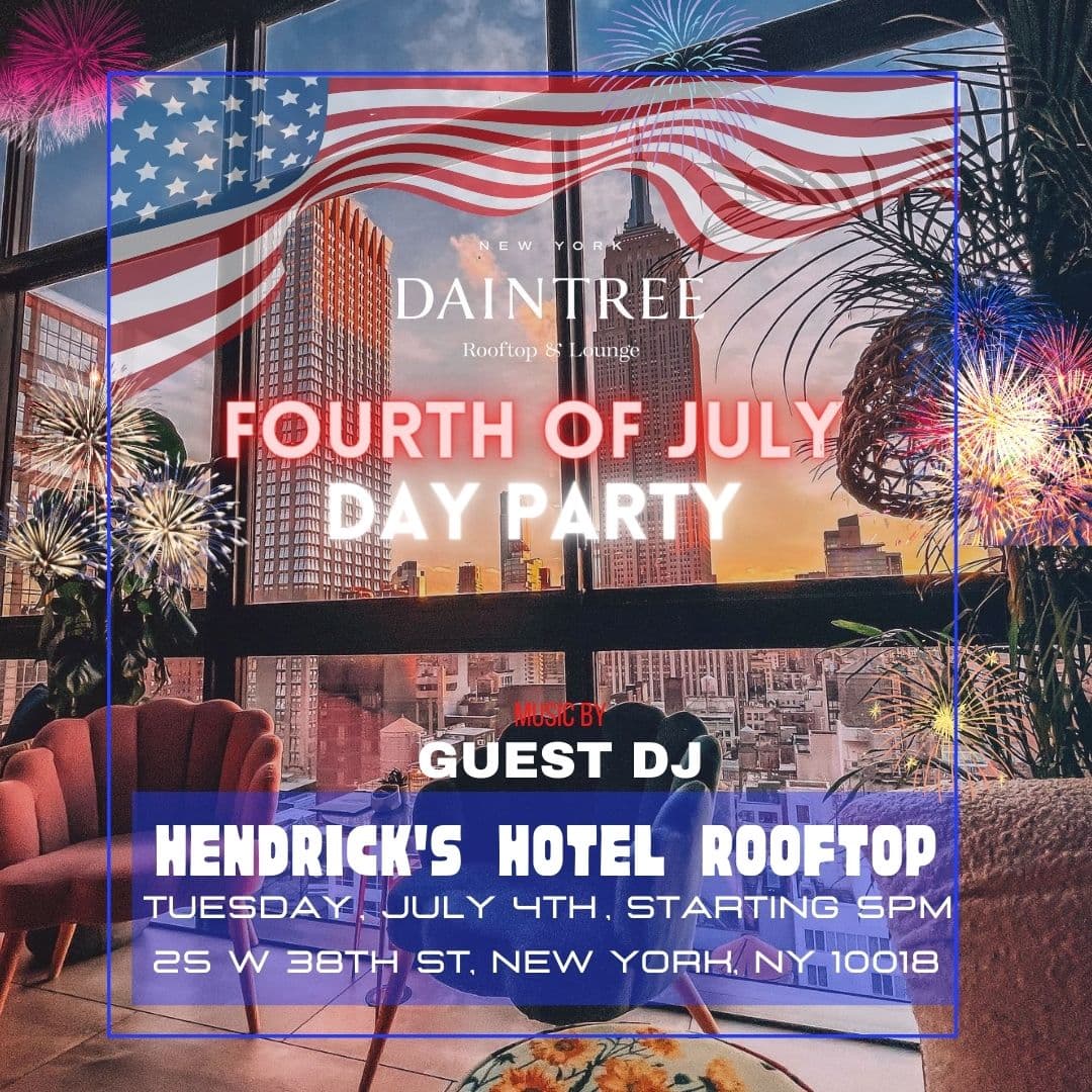 JULY 4TH INDEPENDENCE DAY PARTY @ DAINTREE ROOFTOP