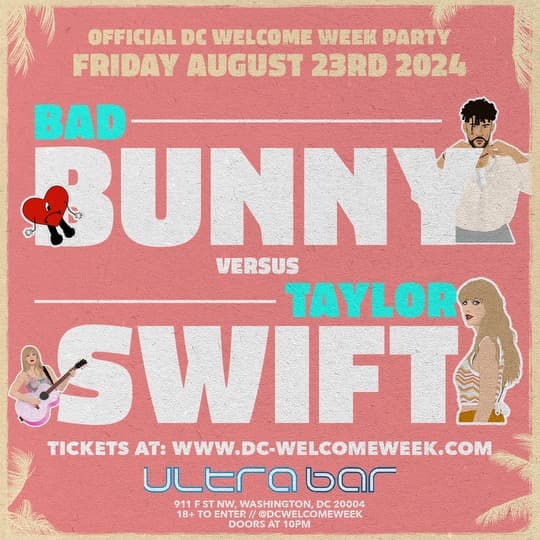 (18+) WELCOME WEEK DAY 4 - BAD BUNNY VS. TAYLOR SWIFT