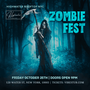 Zombie Fest @ Highwater Rooftop - Halloween Party Friday 10/25