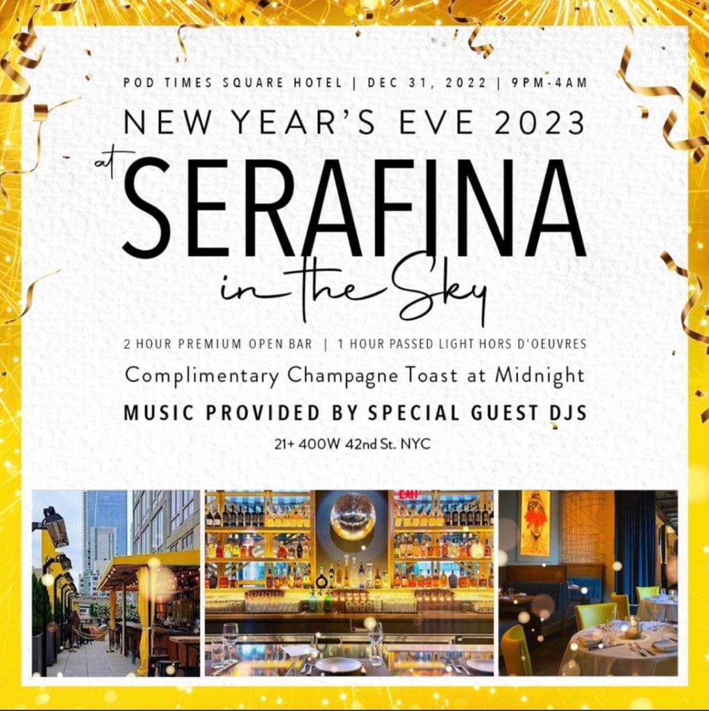 New Year's Eve 2023 At Serafina in the Sky Pod Hotel Times Square!
