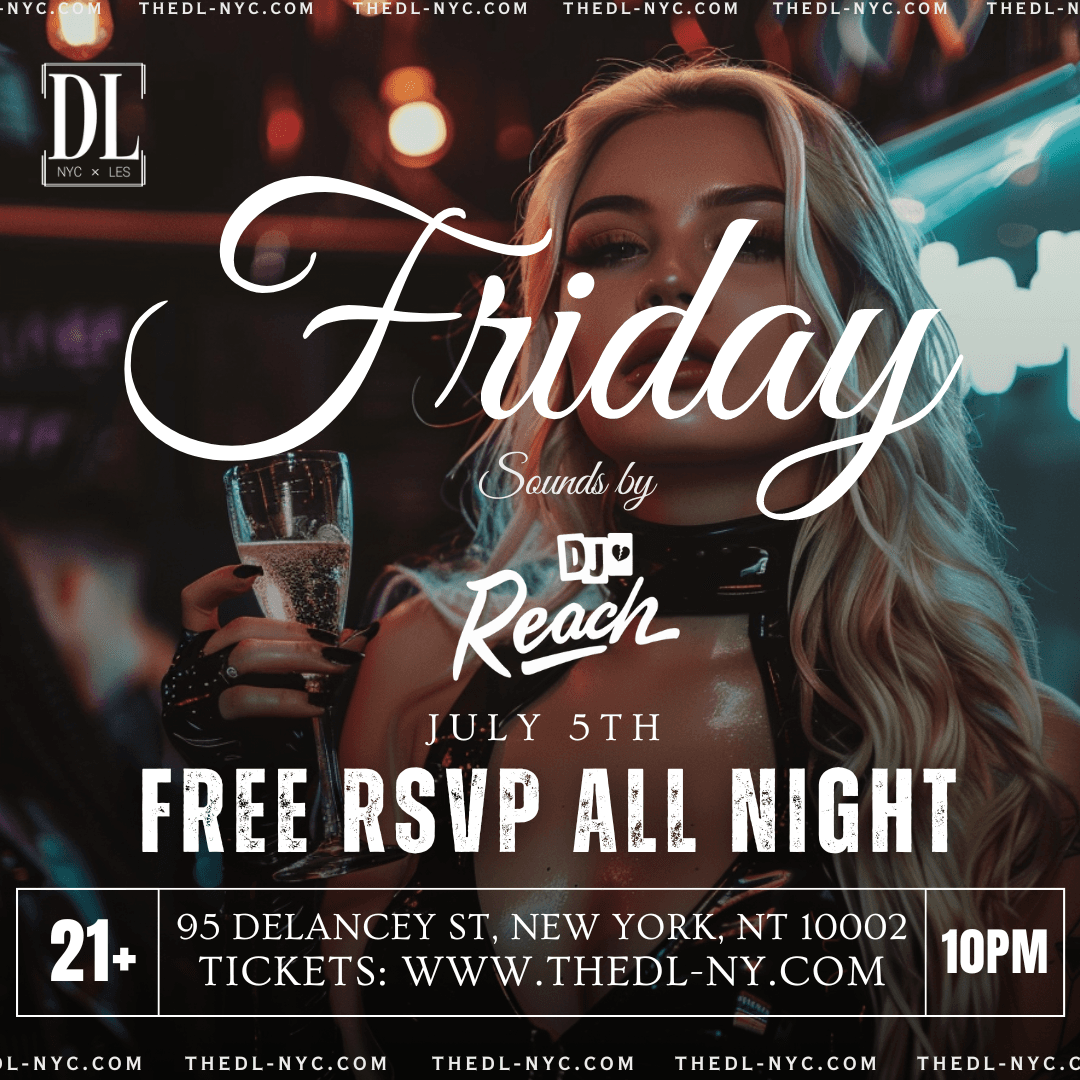 FREE TICKETS: Friday @ The DL 7/5