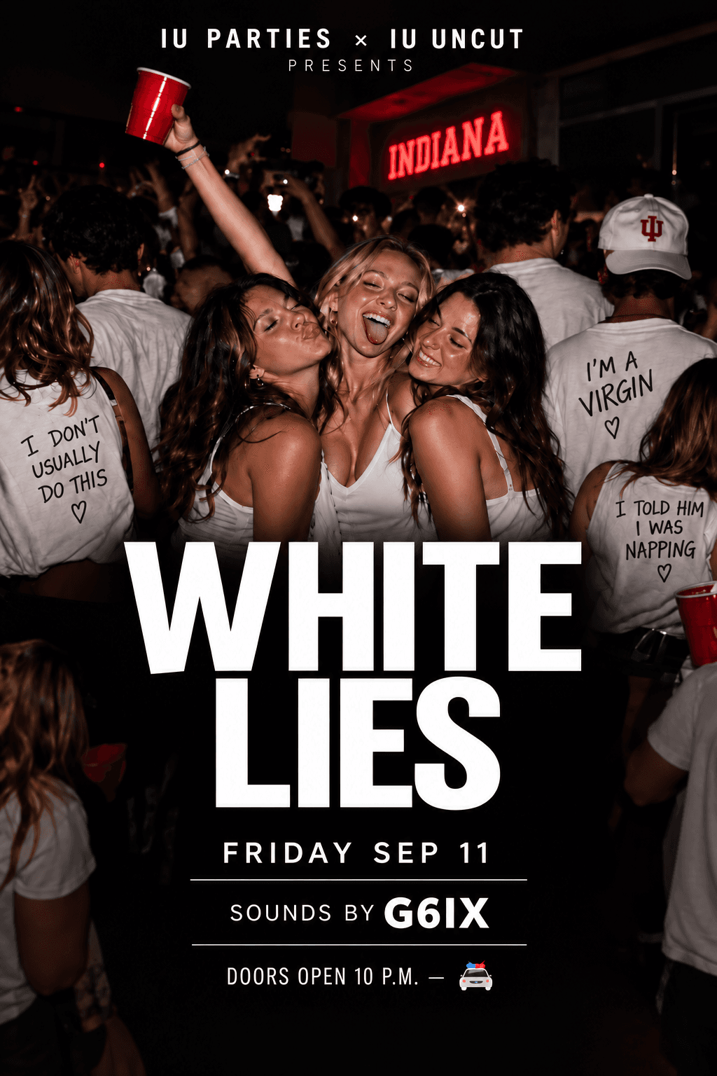 IU Parties X IU Uncut Presents WHITE LIES