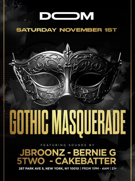 GOTHIC MASQUERADE @ DOM NYC - 11/1
