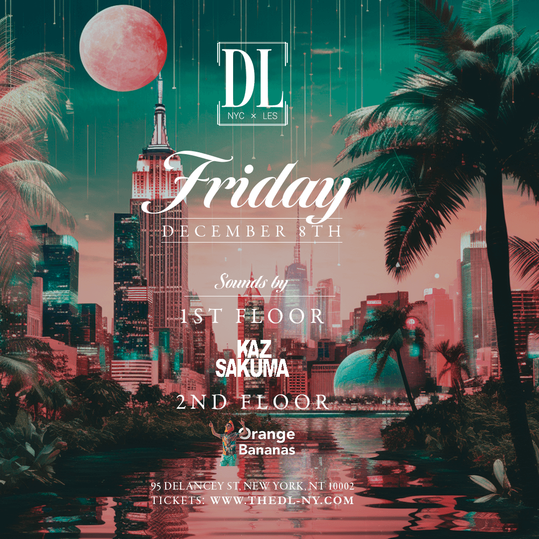 FRIDAYS @ THE DL 12/8