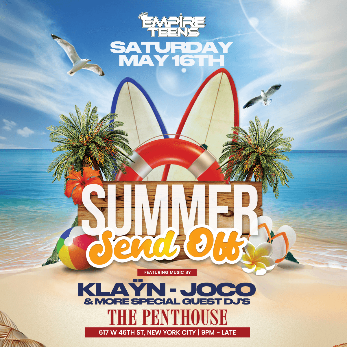 SUMMER SEND OFF 5/16 @ THE PENTHOUSE