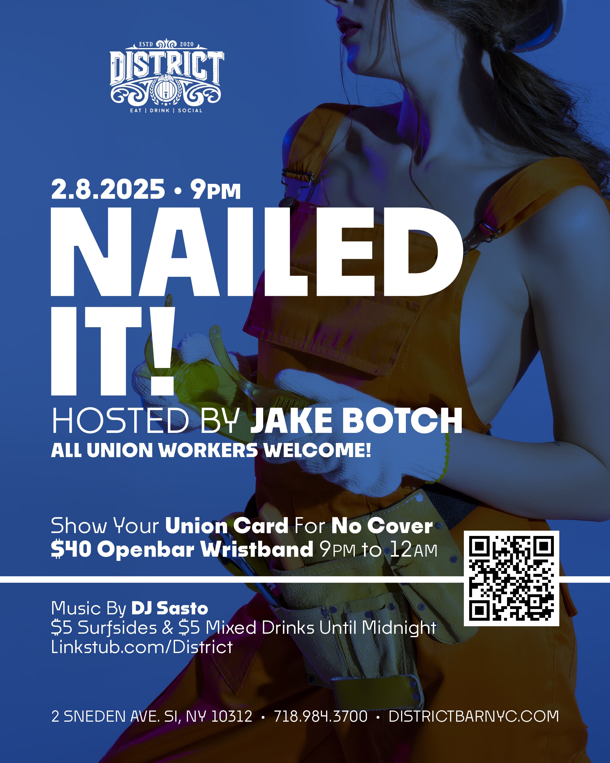 District Saturday - Feb 8th - Nailed It ! Hosted By Jake Botch - DJ Sasto