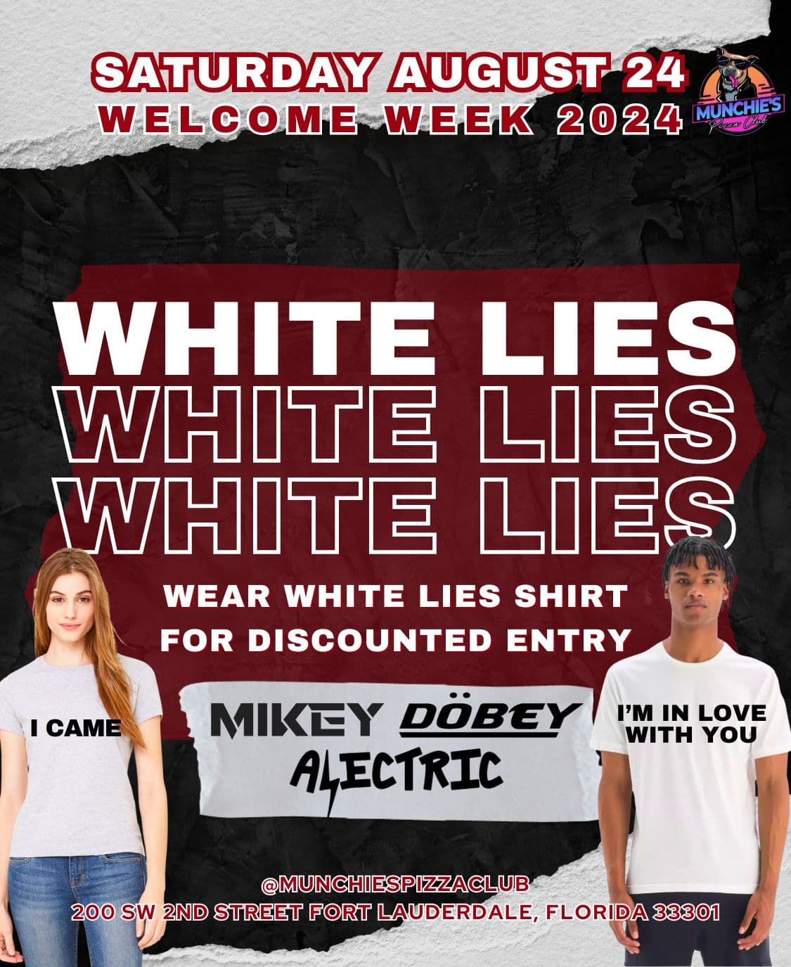 8/24 WHITE LIES- WELCOME WEEK '24 @ MUNCHIE'S FORT LAUDERDALE