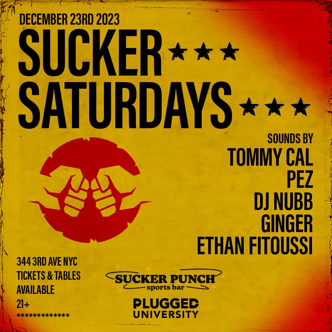SUCKER SATURDAY @ SUCKER PUNCH 12/23
