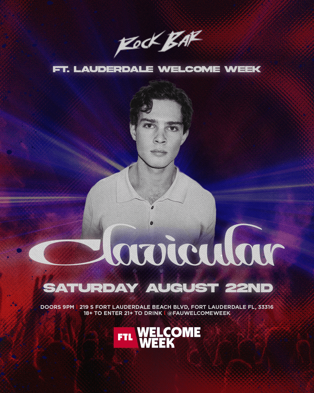 (18+) FT LAUDERDALE WELCOME WEEK: DAY 1 - CLAVICULAR