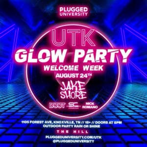 UTK WELCOME WEEK GLOW PARTY (18+) @ THE HILL 8/24