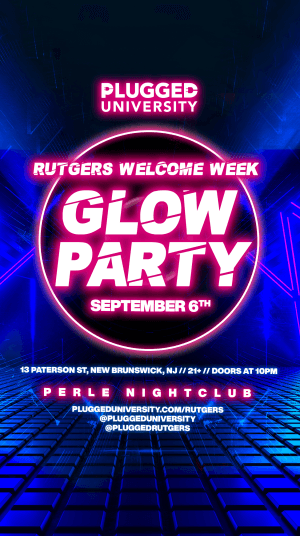 RUTGERS WELCOME WEEK GLOW PARTY @ PERLE NIGHTCLUB 9/6