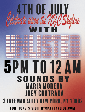 4th Of July Party @ Unlisted Rooftop - NYC Skyline Panoramic View! !!!
