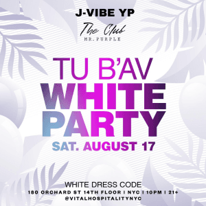 Tu Be'Av @ The Club at Mr Purple - Saturday 8/17