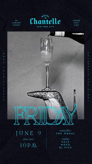 FRIDAY PARTY @ HOTEL CHANTELLE 6/9