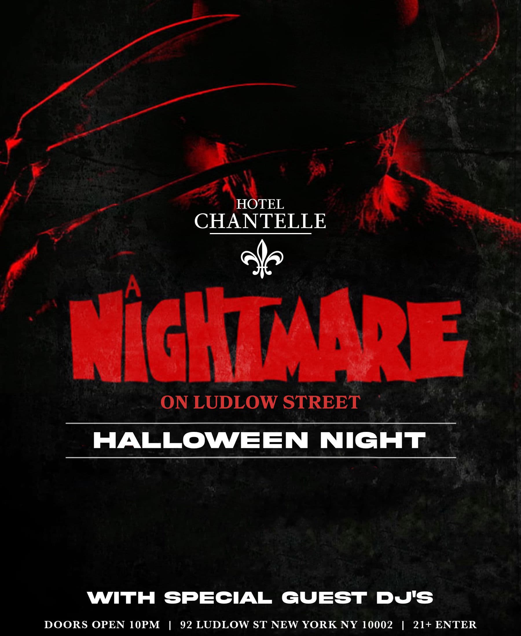 A Nightmare on Ludlow Street @ Hotel Chantelle 10/31