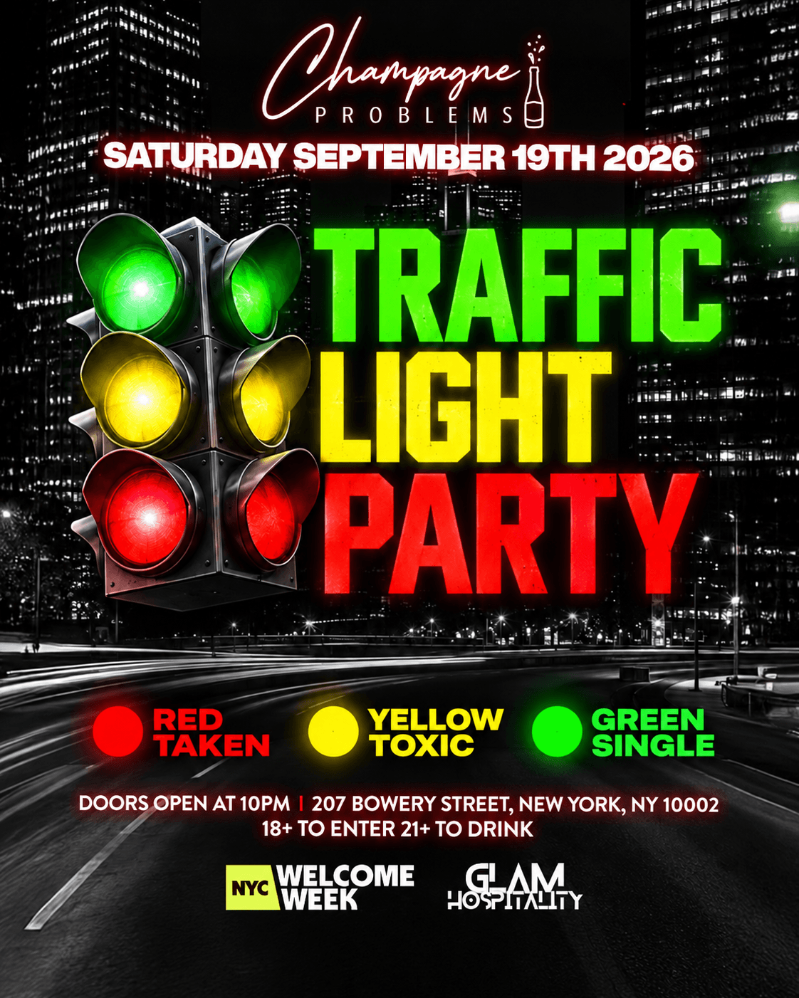 (18+) TRAFFIC LIGHT PARTY @ CHAMPAGNE PROBLEMS