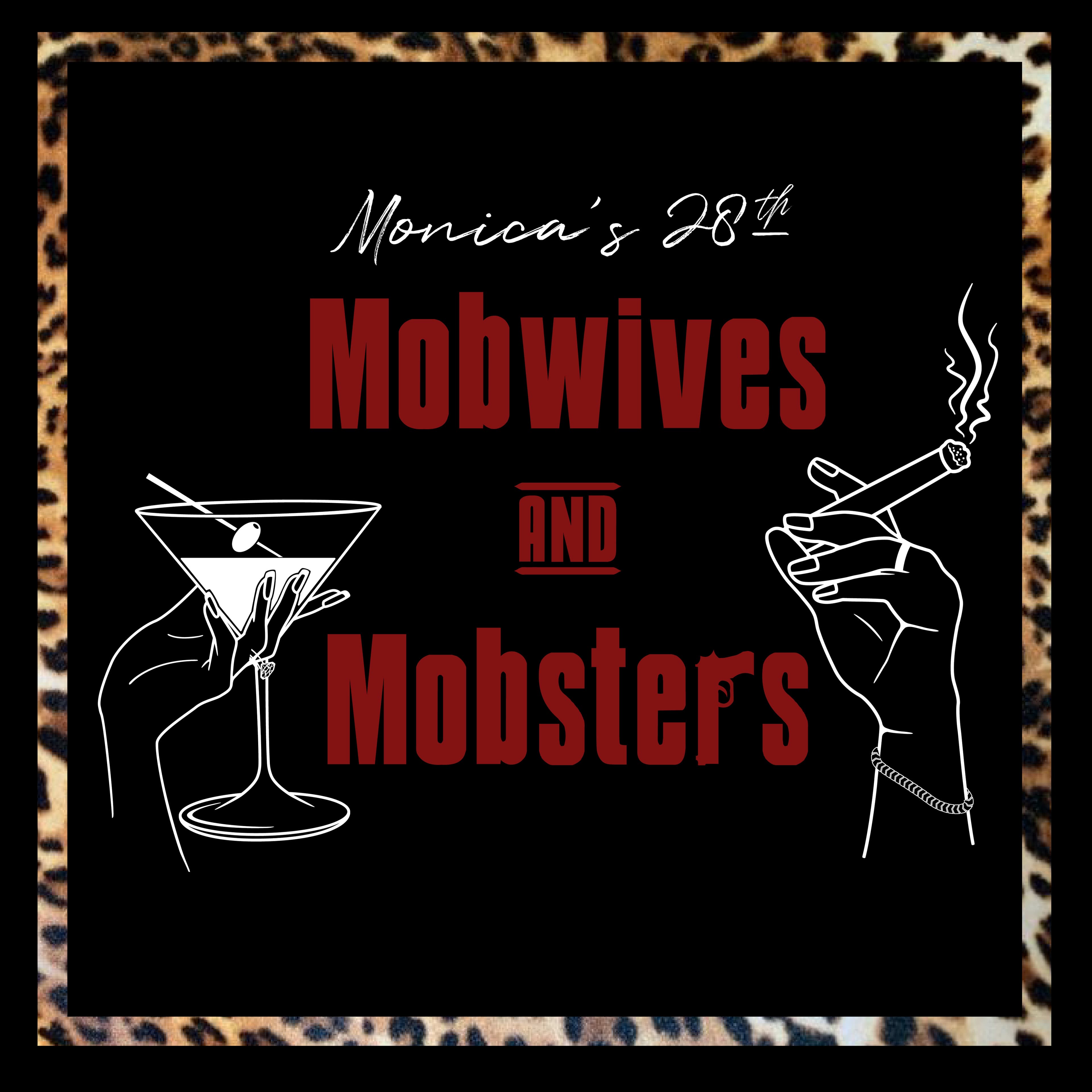 Mob Wives & Mobsters: Monica’s 28th