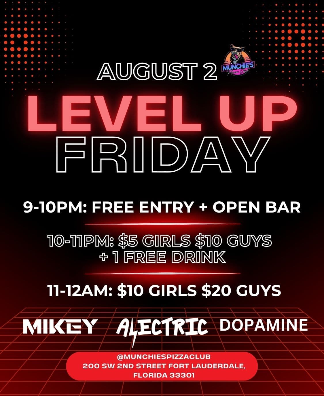 8/02 LEVEL UP FRIDAYS @ MUNCHIE'S FORT LAUDERDALE