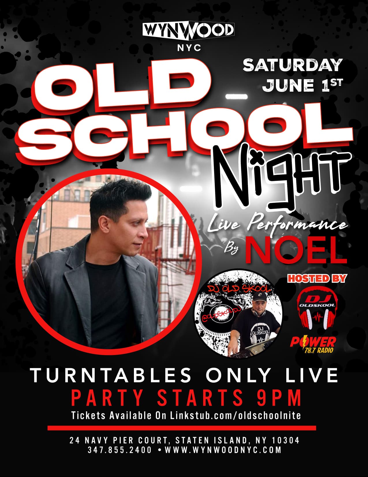 Old School Night - Saturday June 1st - Wynwood - DJ Old Skool Ft. Noel