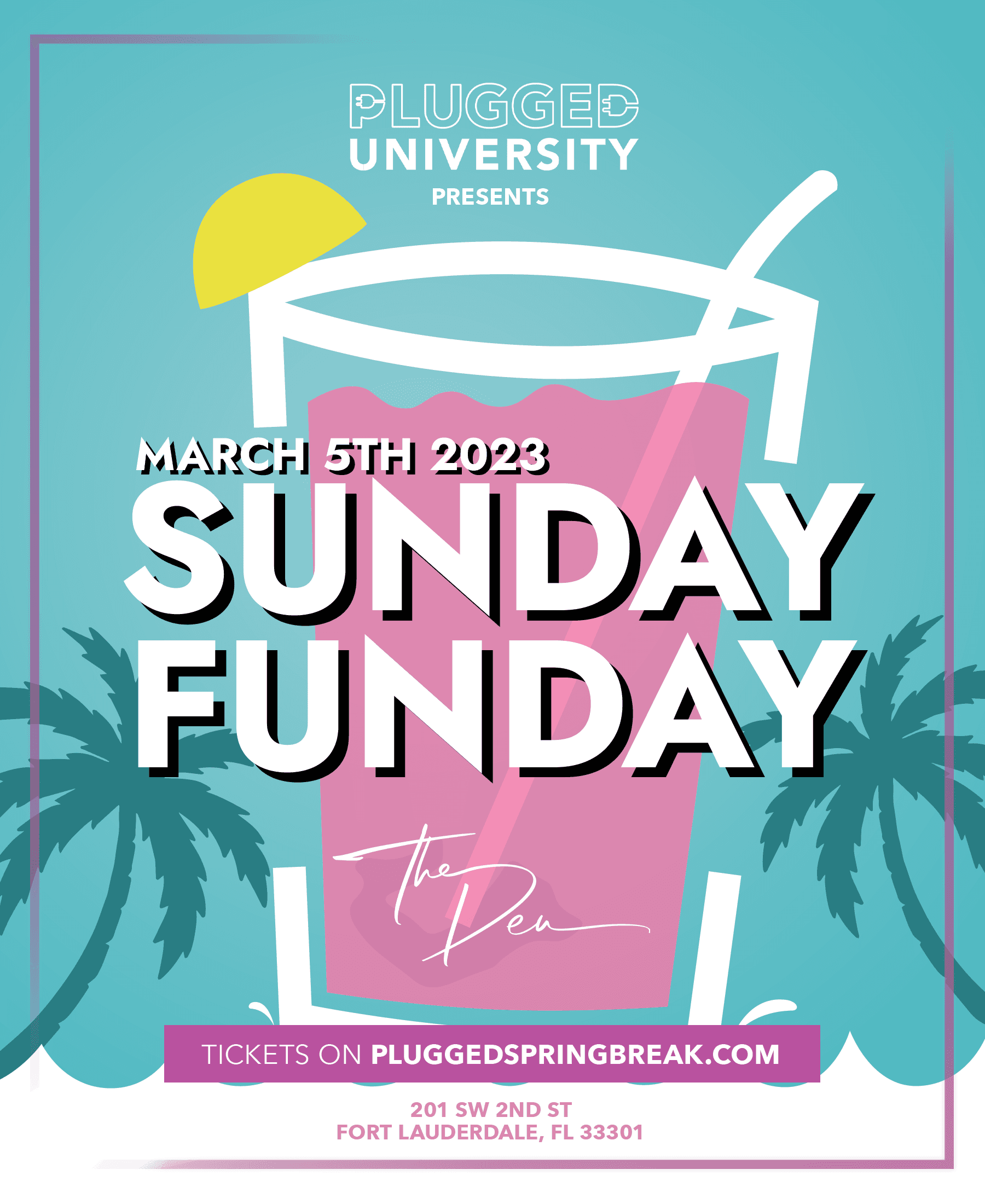 SUNDAY FUNDAY @ THE DEN