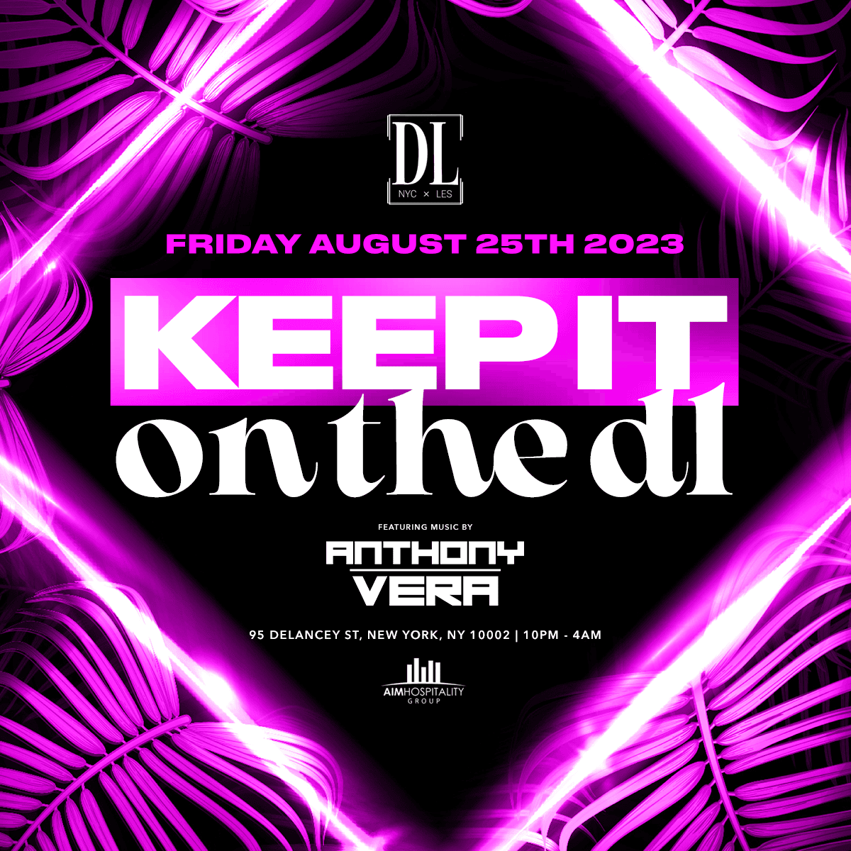 FRIDAYS @ THE DL 8/25