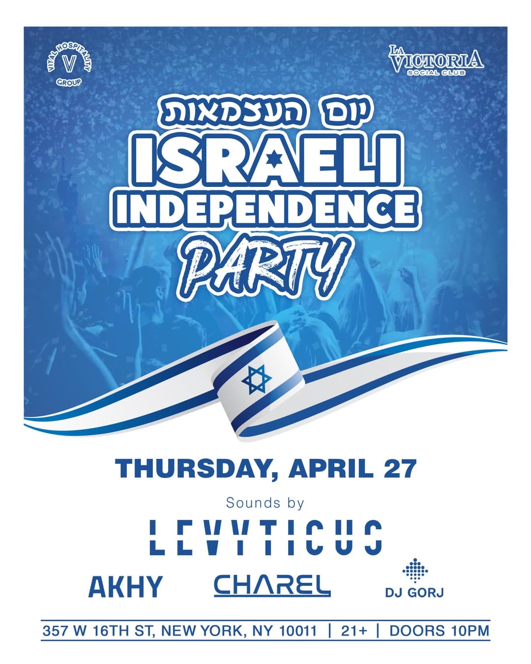 ISRAELI INDEPENDENCE DAY @ LA VICTORIA 4/27