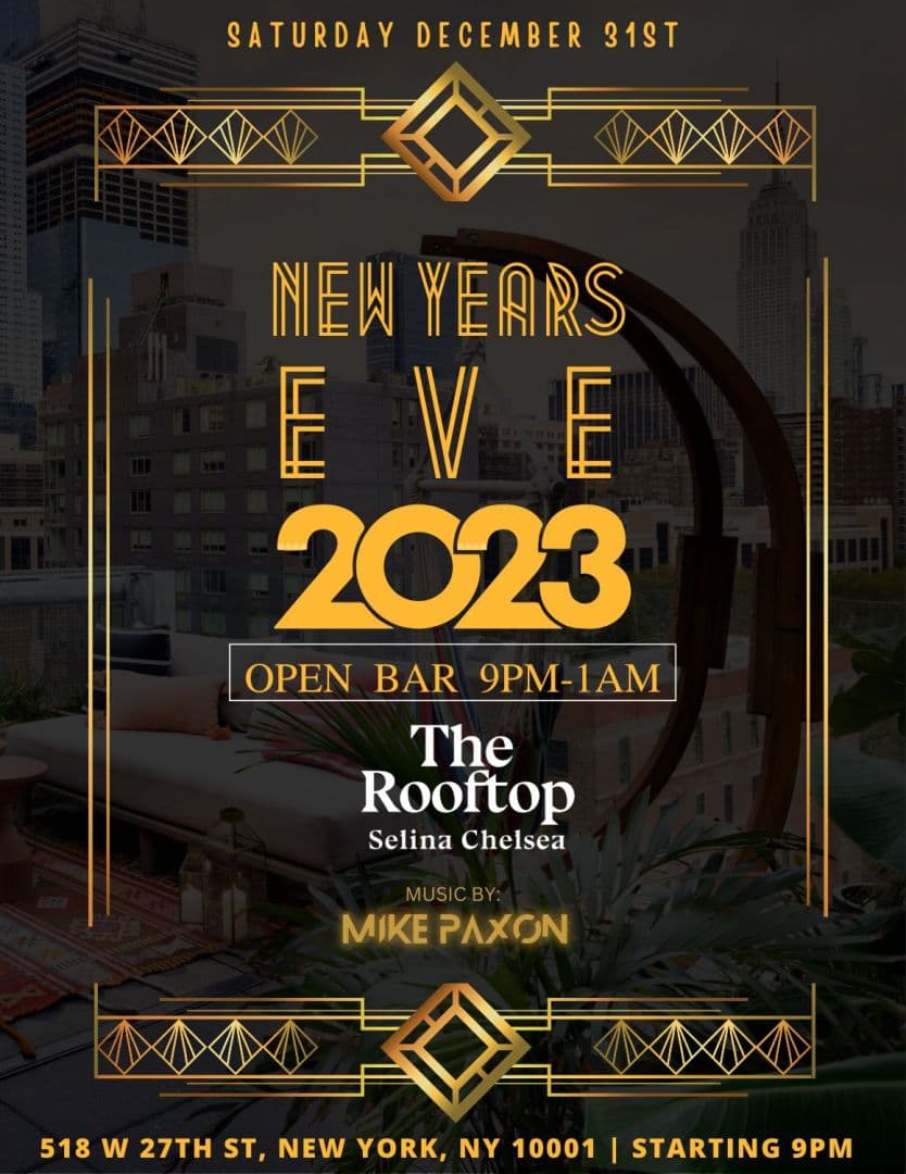Selina Rooftop Chelsea NYE Party - 4 hours open bar!