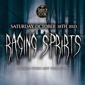 HALLOWEEN: RAGING SPIRITS 10/28 @ TRIBECA SOCIAL
