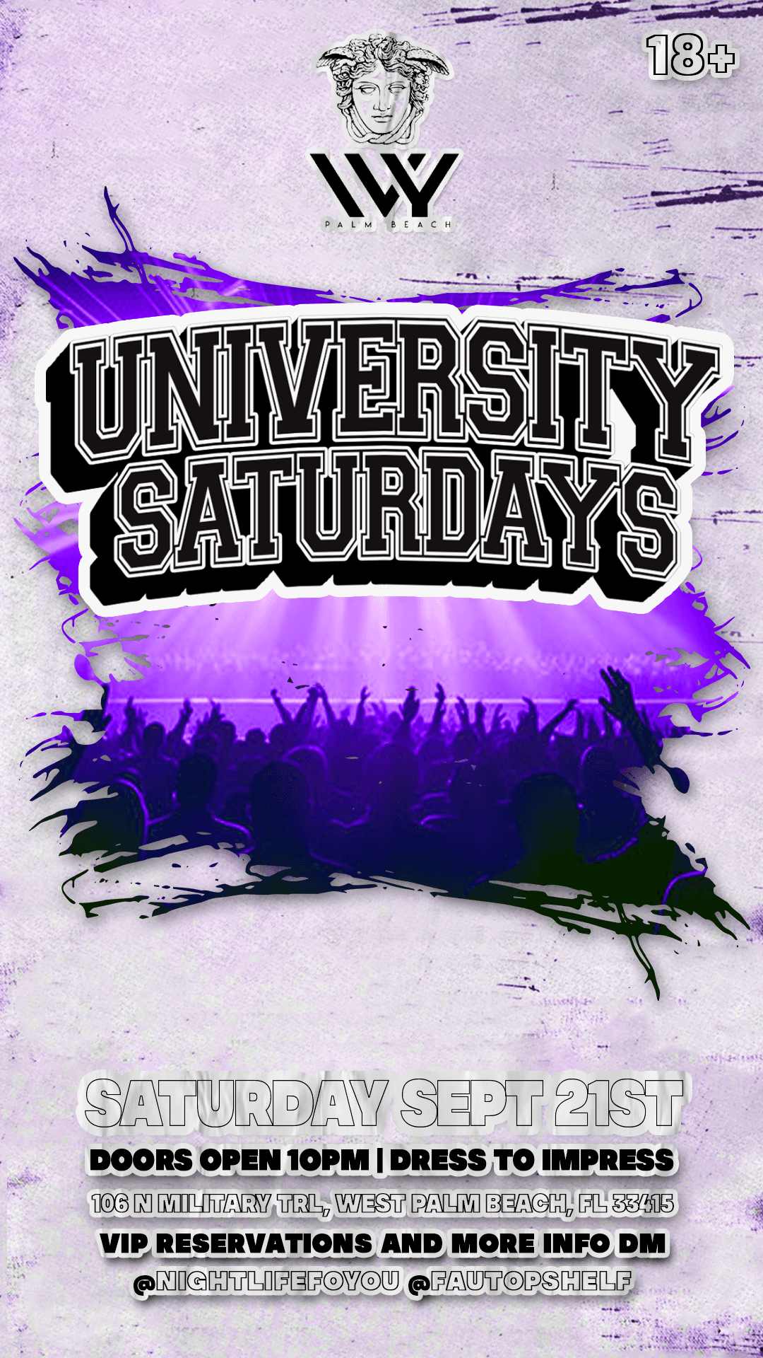 University Saturday's @ Ivy Nightclub WPB