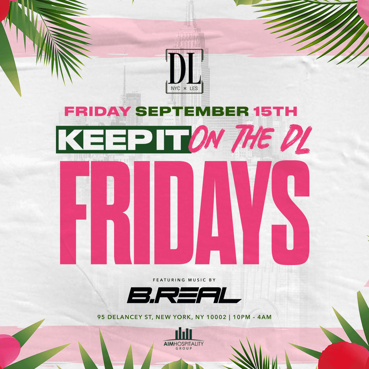 FRIDAYS @ THE DL 9/15