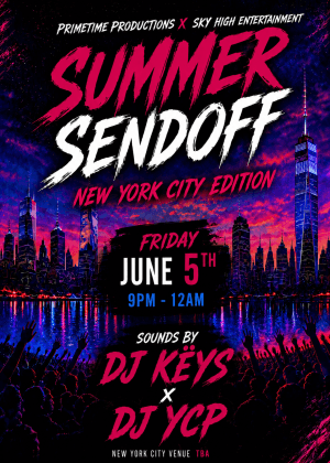 SUMMER SEND OFF NEW YORK CITY