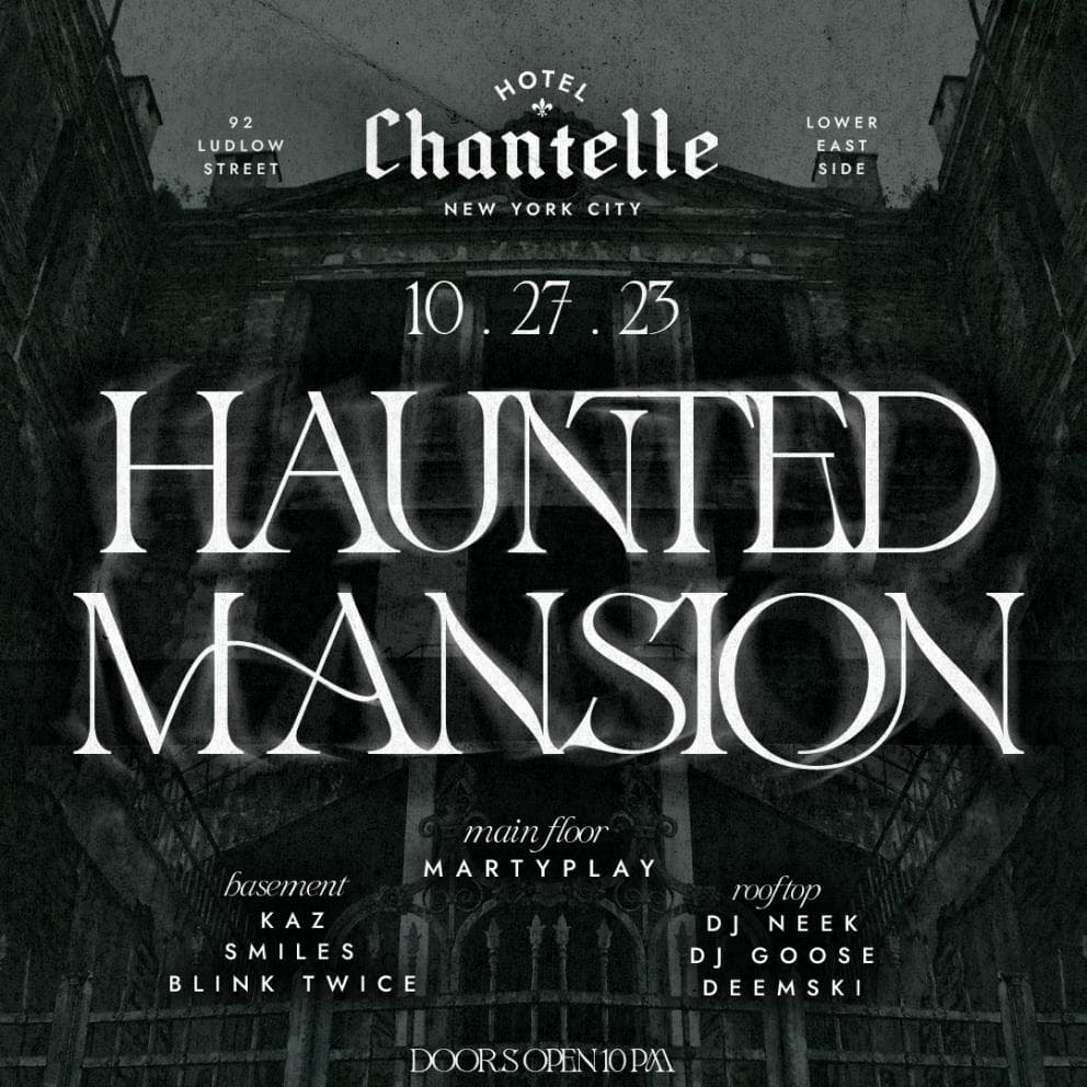 HALLOWEEN HAUNTED MANSION @ HOTEL CHANTELLE 10/27