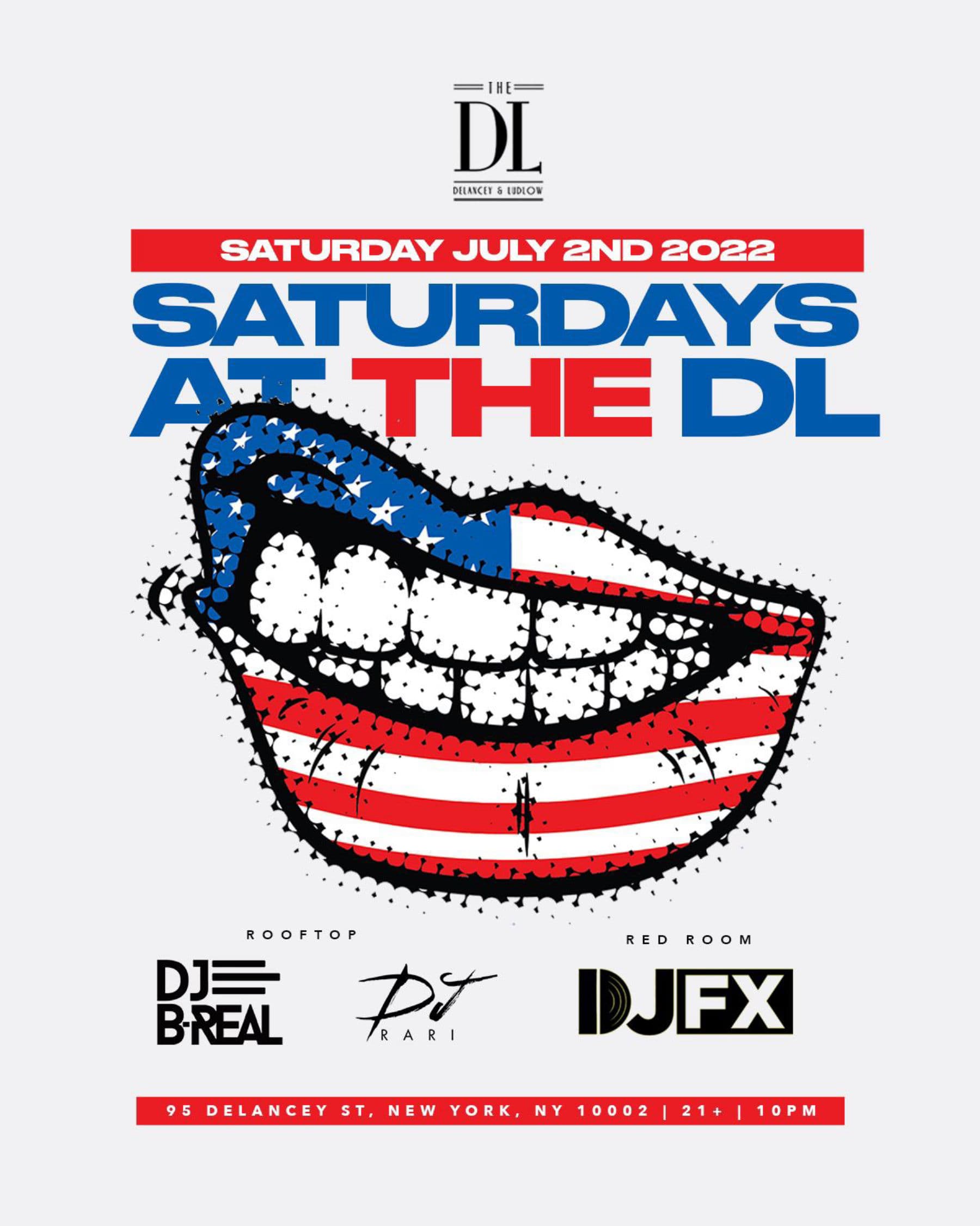 Saturday @ The DL 7/2