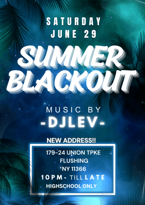 SUMMER BLACKOUT