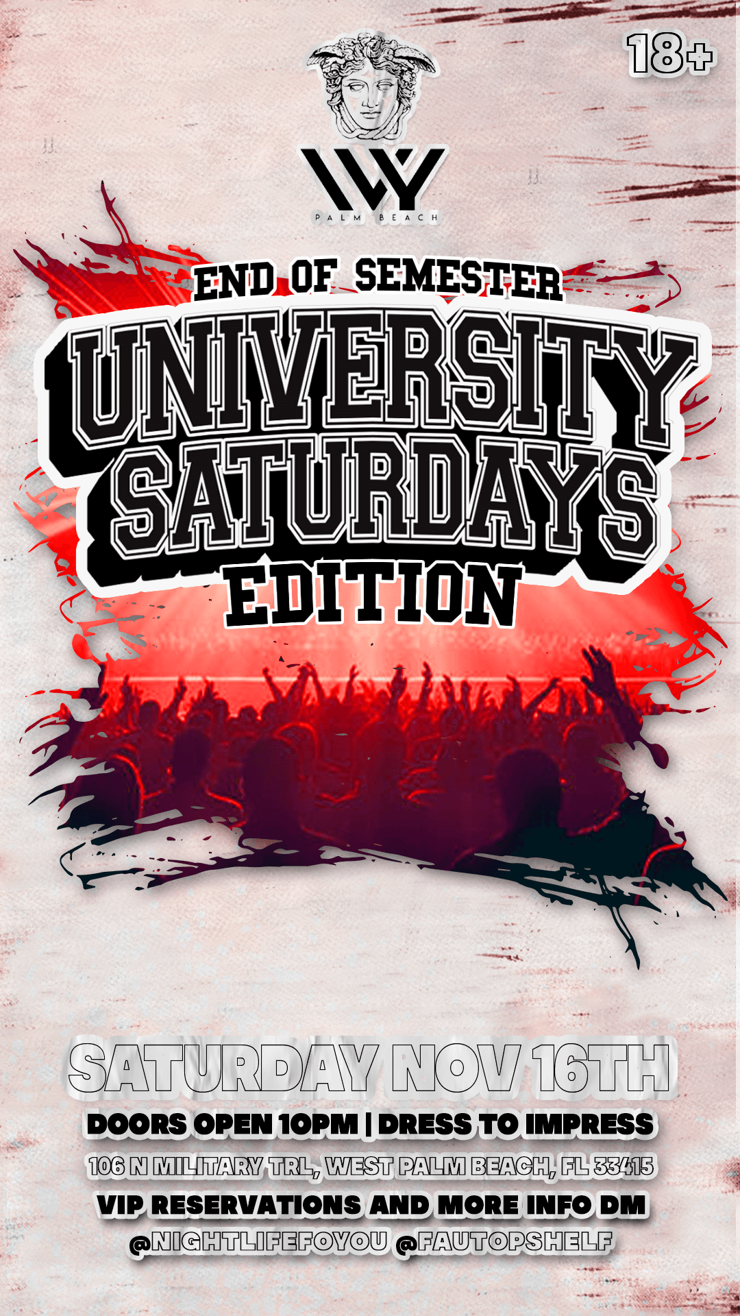 Semester Send Off @ Ivy Nightclub WPB 18+