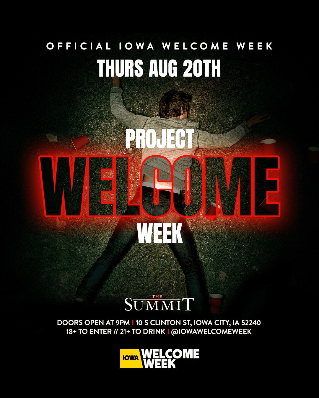 (18+) IOWA WELCOME WEEK: DAY 1 - PROJECT X
