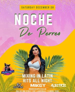 12/28 NOCHE DE PERREO @ MUNCHIE'S FORT LAUDERDALE