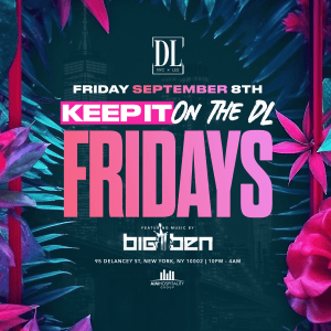 Bianca's Birthday: Friday @ The DL 9/1