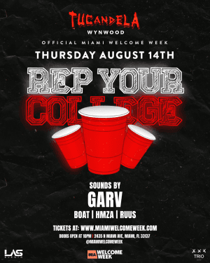 REP YOUR COLLEGE @ TUCANDELA 8/14